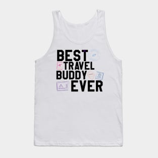 best travel buddy ever Tank Top